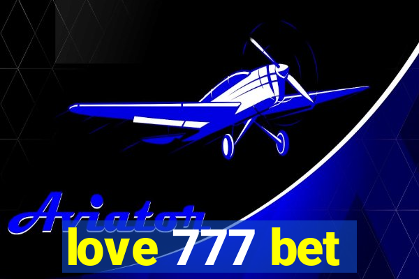 love 777 bet